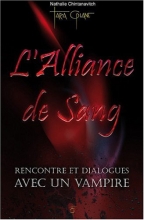 L'alliance de sang : rencontre et dialogues avec un Vampire Nathalie Chintanavitch