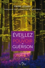 Eveillez votre pouvoir de guérison 