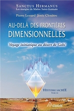 Histoire sacrée TOME 3 -  Au-delà des frontières dimensionnelles - Voyage initiatique au désert de Gobi 