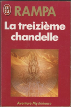 La Treizième chandelle T-Lobsang Rampa