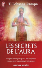 Les Secrets de l'aura T-Lobsang Rampa