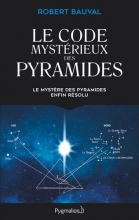 Le code mystérieux des pyramides Robert Bauval 