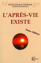 L'Après-vie existe Jean-Jacques Charbonier 