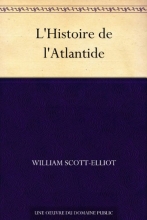 L'Histoire de l'Atlantide William Scott-Elliot