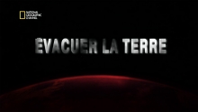 Evacuer la Terre