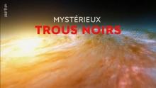 Mystérieux trous noirs Rushmore DeNooyer