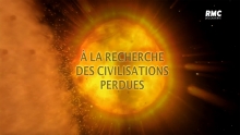 A la recherche des civilisations Perdues