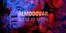 Pedro Almodóvar - Tout sur ses femmes