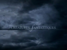 [Serie] Créatures fantastiques