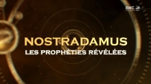 Nostradamus - Les prophéties révélées