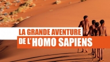 [Serie] La grande aventure de l'Homo sapiens