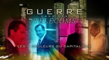 La Guerre dans les telecoms, les 4 couleurs du capitalisme