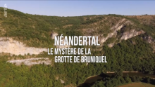 Néandertal - le mystère de la grotte de Bruniquel