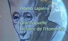 Homo sapiens - Une nouvelle histoire de l'Homme