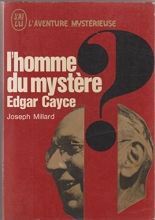 L'homme du mystère - Edgar Cayce Joseph Millard