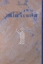 Colère à l'oeuvre 