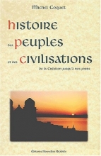 Histoire des Peuples et des Civilisations, de la Création jusqu'à nos jours