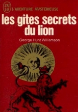 Les gîtes secrets du lion