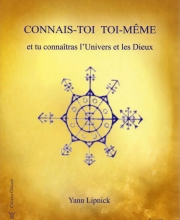 Connais-toi toi-même et tu connaîtras l'Univers et les Dieux - Tome 1