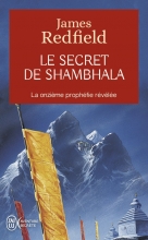 Le secret de Shambhala - La onzième prophétie révélée