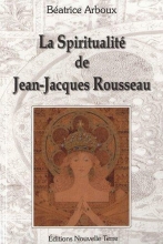 La spiritualité de Jean-Jacques Rousseau