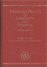 Theory and Practice of Lubrication for Engineers