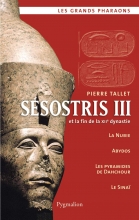 Sésostris III et la fin de la XIIe dynastie