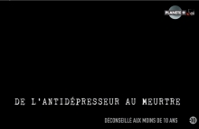 De l'antidépresseur au meurtre