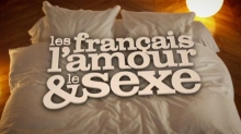 [Serie] Les Français l’amour et le sexe 