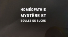 Enquête de santé - Homéopathie, mystère et boules de sucre