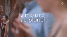 Qui sommes nous ? - Amours au pluriel