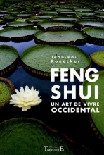 Feng Shui - Un art de vivre occidental