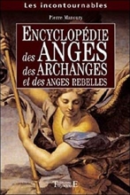  Encyclopédie des anges, des archanges et des anges rebelles 