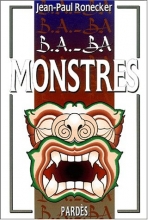 B.A-BA - Monstres