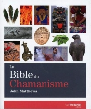 La Bible du chamanisme