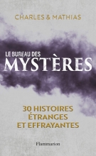 Le Bureau des mystères - 30 histoires étranges et effrayantes