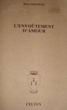 Manoury Pierre - L'envoutement d'amour