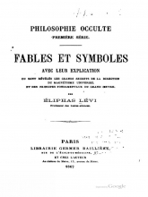 Philosophie occulte - Première série - Fables et Symboles