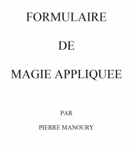 Manoury Pierre - Formulaire De Magie Appliquée