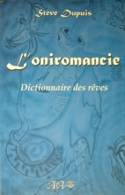 L'Oniromancie, Dictionnaire des rêves