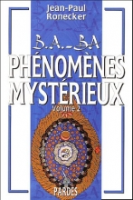 B.A-BA - Phénomènes Mystérieux - Volume 2