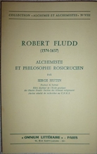 Robert Fludd - Alchimiste et philosophe Rosicrucien