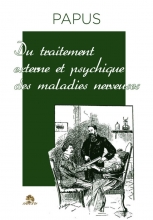 Traitement externe et psychique des maladies nerveuses - Aimants et couronnes magnétiques, miroirs, traitement diététique, hypnotisme, suggestion, transferts