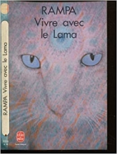 Vivre avec le Lama T-Lobsang Rampa