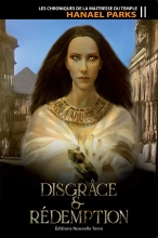 Chroniques de la Maîtresse du Temple, Tome 2 - Disgrace & Redemption