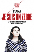 Tiana - Je suis un zèbre