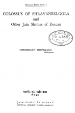 Colossus Of Shravanbelgola And Other Jain Shrines Of Deccan