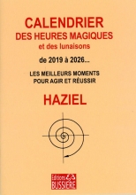 Calendrier des heures magiques et des lunaisons de 2019 à 2026... 