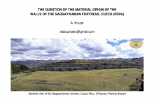 THE QUESTION OF THE MATERIAL ORIGIN OF THE WALLS OF THE SAQSAYWAMAN FORTRESS. CUZCO (PERU)