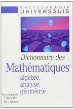 Dictionnaire des mathématiques - Algèbre, analyse, géométrie
